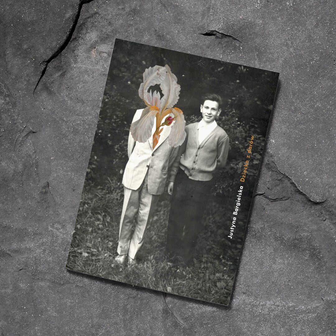 Dziecko z darów Justyna Bargielska Dziecko z darów Justyna Bargielska